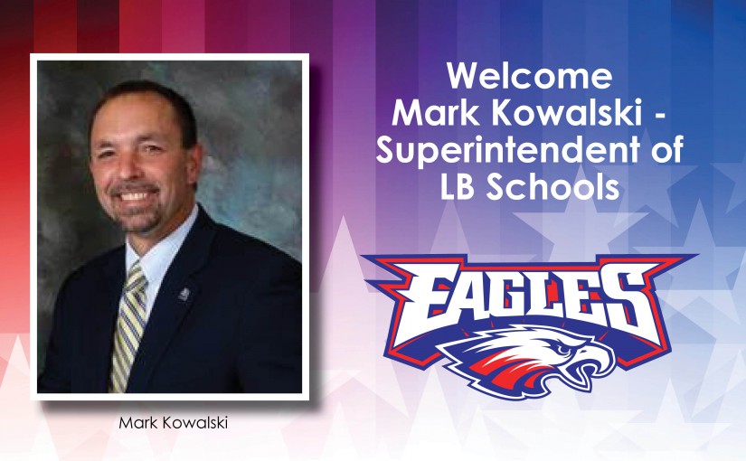 Mark Kowalski Selected as New Superintendent for LB Schools