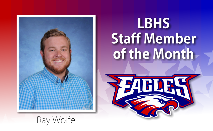 LBHS School Staff Member of the Month – January